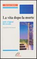 Copertina  La vita dopo la morte nelle religioni del mondo