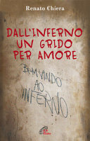 Copertina  Dall'inferno un grido per amore : tra gli schiavi del crack
