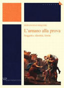 Copertina  L'umano alla prova : soggetto, identità, limite