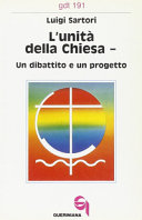 Copertina  L'unità della chiesa, un dibattito e un progetto