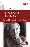 Copertina  Emmanuel Levinas : un profilo e quattro temi teologici