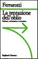 Copertina  La tentazione dell'oblio : razzismo, antisemitismo e neonazismo