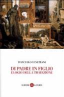 Copertina  Di padre in figlio : elogio della tradizione