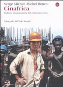 Copertina  Cinafrica : Pechino alla conquista del continente nero