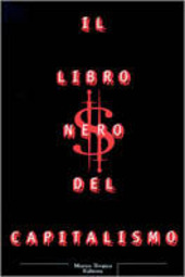 Copertina  Il libro nero del capitalismo