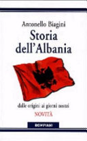 Copertina  Storia dell'Albania : dalla origini ai giorni nostri