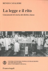 Copertina  La legge e il rito : Lineamenti di storia del diritto cinese