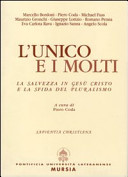 Copertina  L'unico e i molti : la salvezza in Gesù Cristo e la sfida del pluralismo