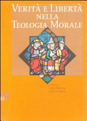 Copertina  Verità e libertà nella teologia morale