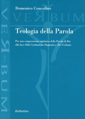 Copertina  Teologia della Parola : per una comprensione sinfonica della Parola di Dio alla luce della costituzione dogmatica Dei verbum