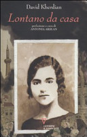 Copertina  Lontano da casa : storia di una ragazza armena : [romanzo]
