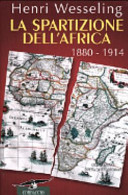 Copertina  La spartizione dell'Africa 1880-1914