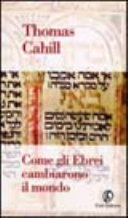 Copertina  Come gli ebrei cambiarono il mondo