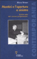 Copertina  Montini e l'apertura a sinistra : il falso mito del vescovo progressista