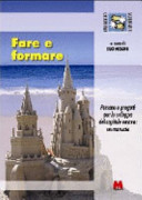 Copertina  Fare e formare : Persone e progetti per lo sviluppo del capitale umano : un manuale