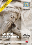 Copertina  Le crisi finanziarie e il \\Derivatus paradoxus\\