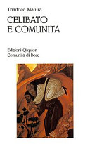Copertina  Celibato e comunità : i fondamenti della vita religiosa