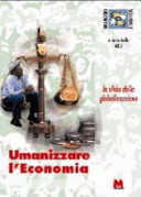Copertina  Umanizzare l'economia : La sfida della globalizzazione