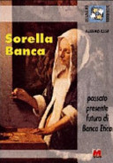 Copertina  Sorella banca : Passato, presente, futuro di Banca Etica