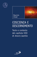 Copertina  Coscienza e discernimento : testo e contesto del capitolo 8. di Amoris laetitia